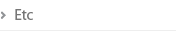 Etc