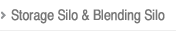 Storage Silo & Blending Silo